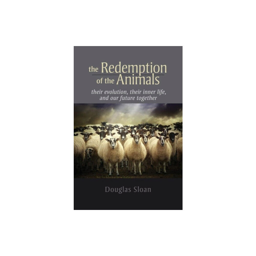 SteinerBooks, Inc The Redemption of the Animals (häftad, eng)