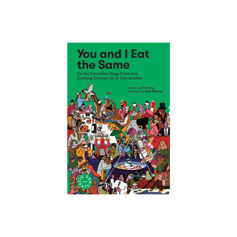 Workman Publishing You and I Eat the Same (häftad, eng)