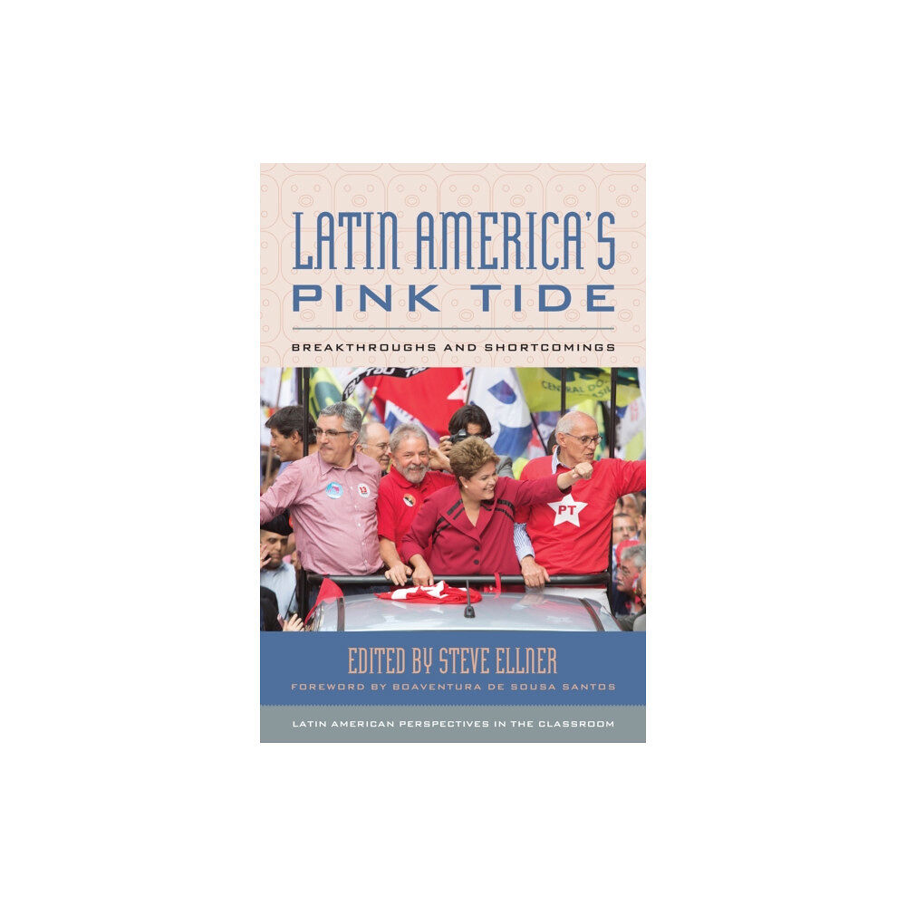 Bloomsbury Publishing PLC Latin America's Pink Tide (häftad, eng)