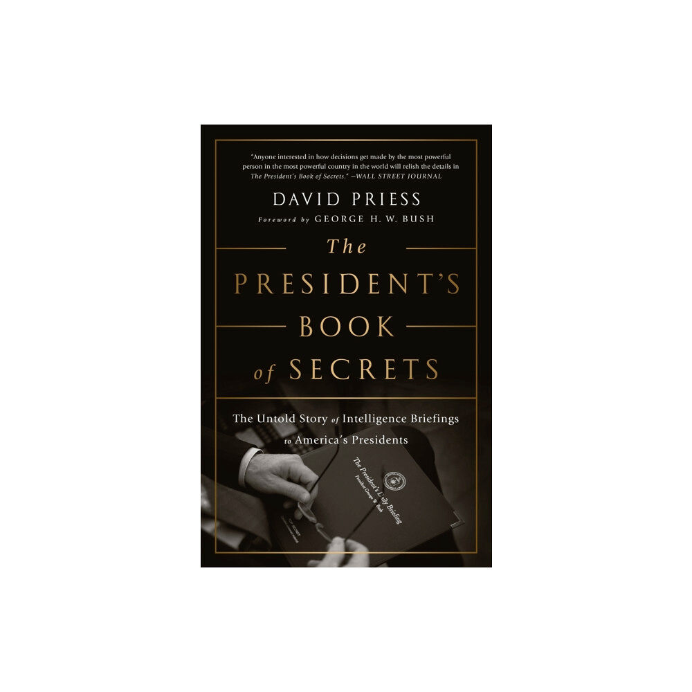 PublicAffairs,U.S. The President's Book of Secrets (häftad, eng)