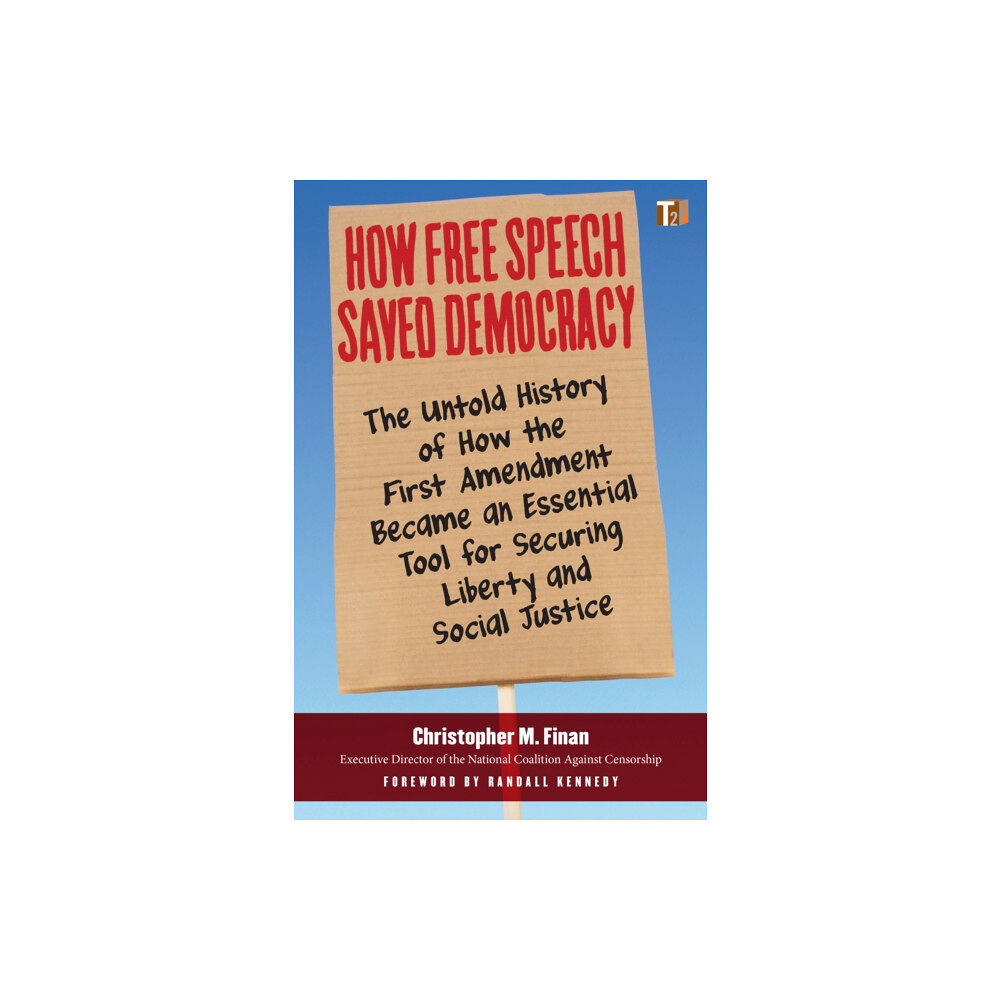 Steerforth Press How Free Speech Saved Democracy (häftad, eng)