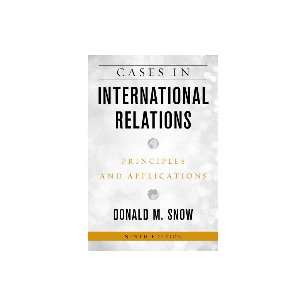 Bloomsbury Publishing PLC Cases in International Relations (häftad, eng)