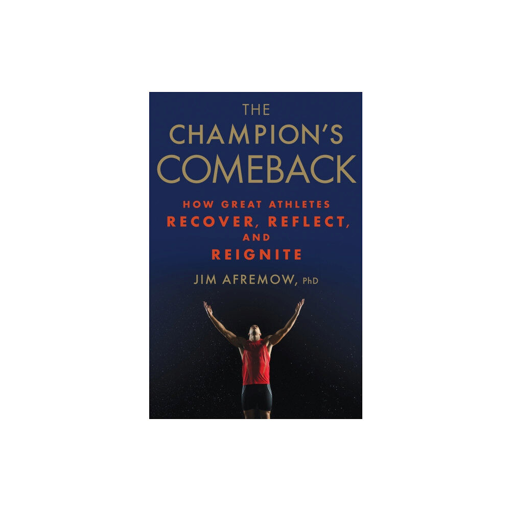 Rodale Press The Champion's Comeback (inbunden, eng)