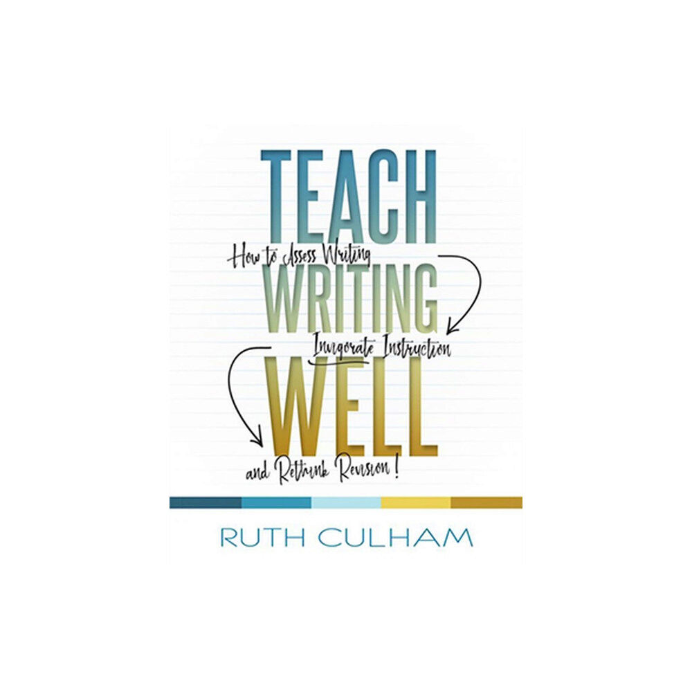 Taylor & francis inc Teach Writing Well (häftad, eng)