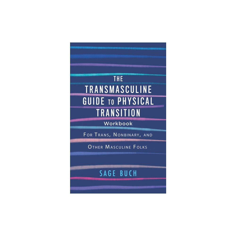 Microcosm Publishing The Transmasculine Guide to Physical Transition Workbook (häftad, eng)