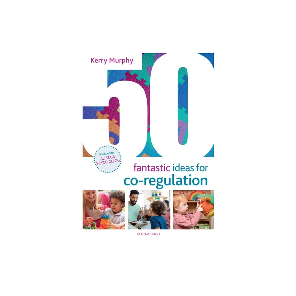 Bloomsbury Publishing PLC 50 Fantastic Ideas for Co-Regulation (häftad, eng)