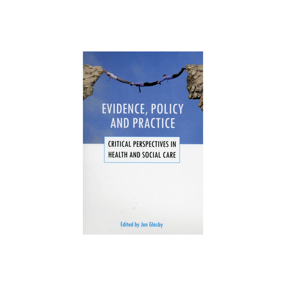 Bristol University Press Evidence, policy and practice (häftad, eng)