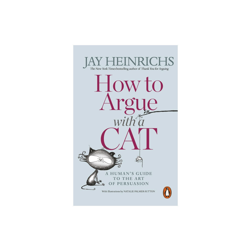 Penguin books ltd How to Argue with a Cat (häftad, eng)
