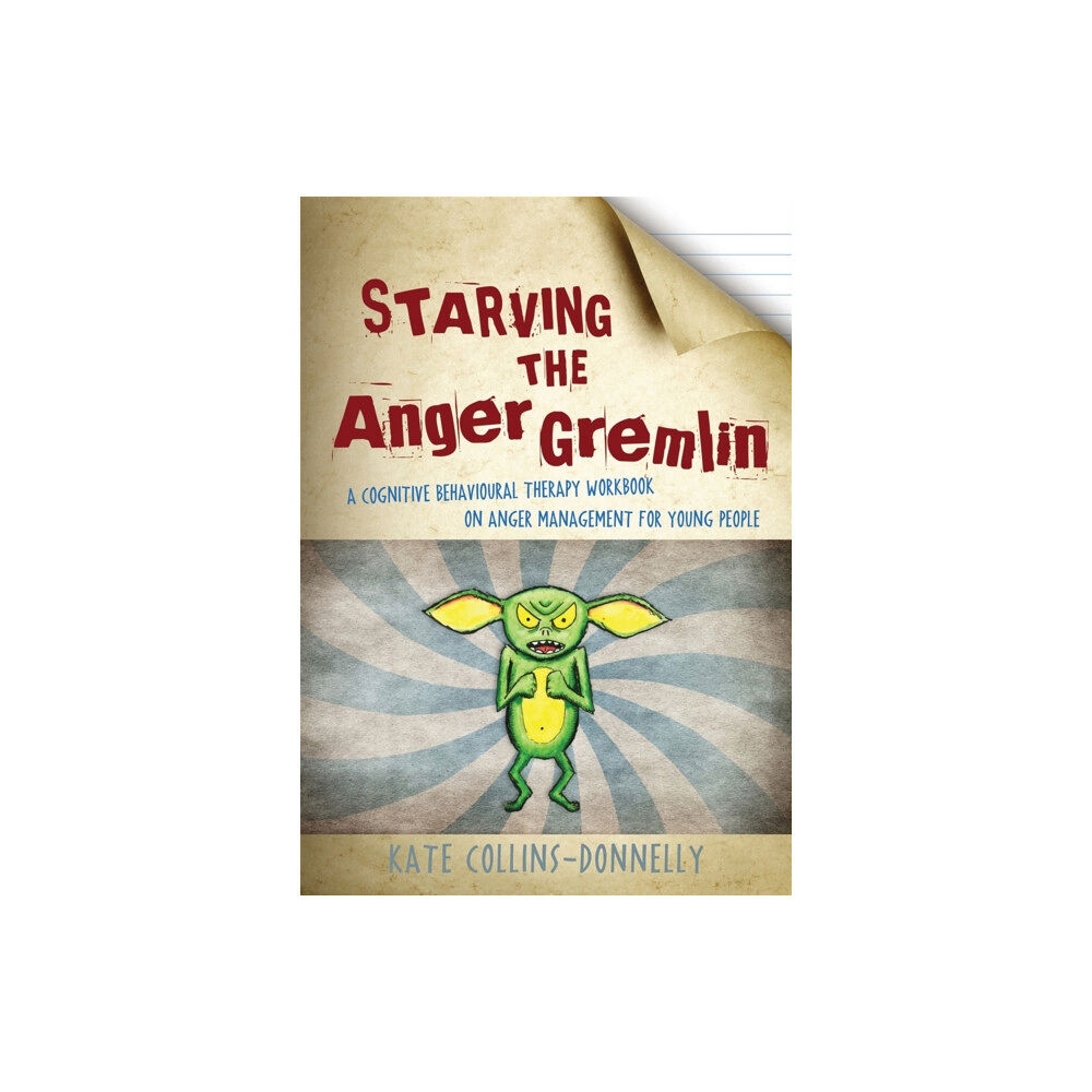 Jessica kingsley publishers Starving the Anger Gremlin (häftad, eng)