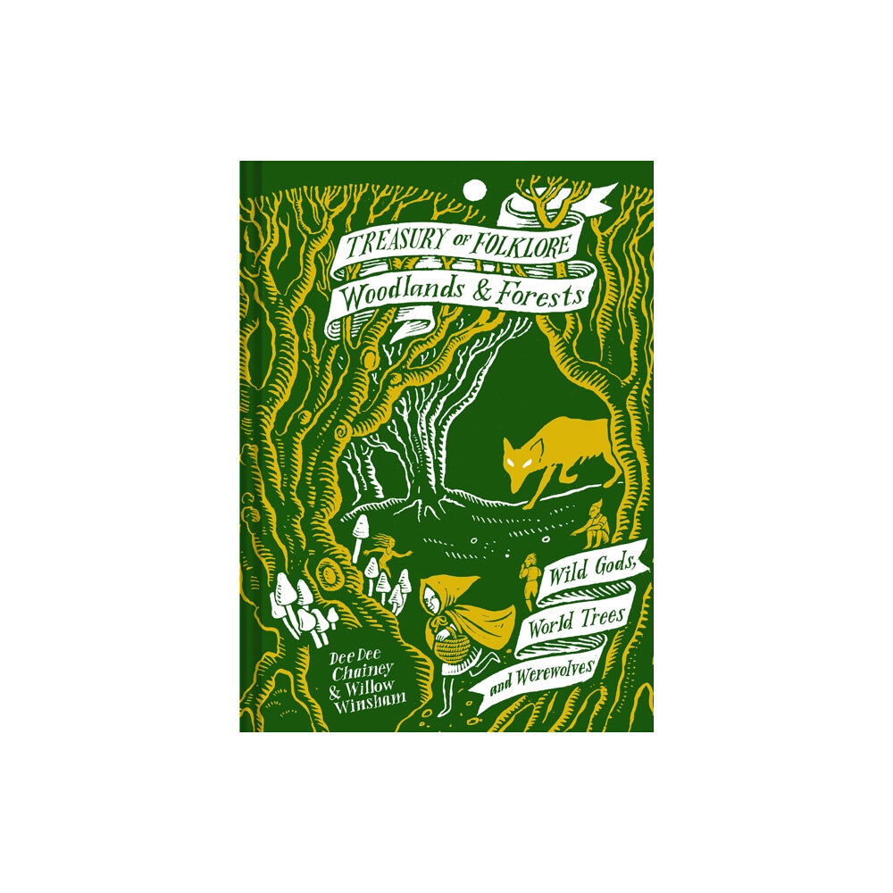 Batsford Treasury of Folklore: Woodlands and Forests (inbunden, eng)