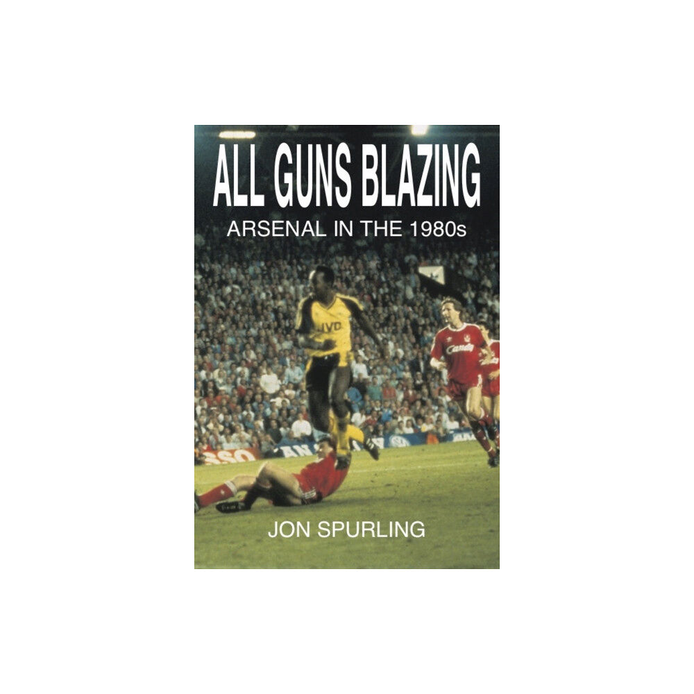 Aureus Publishing All Guns Blazing (häftad, eng)