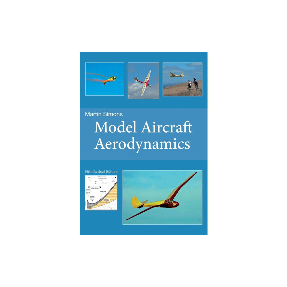Fox Chapel Publishers International Model Aircraft Aerodynamics (5th Revised Edition) (häftad, eng)