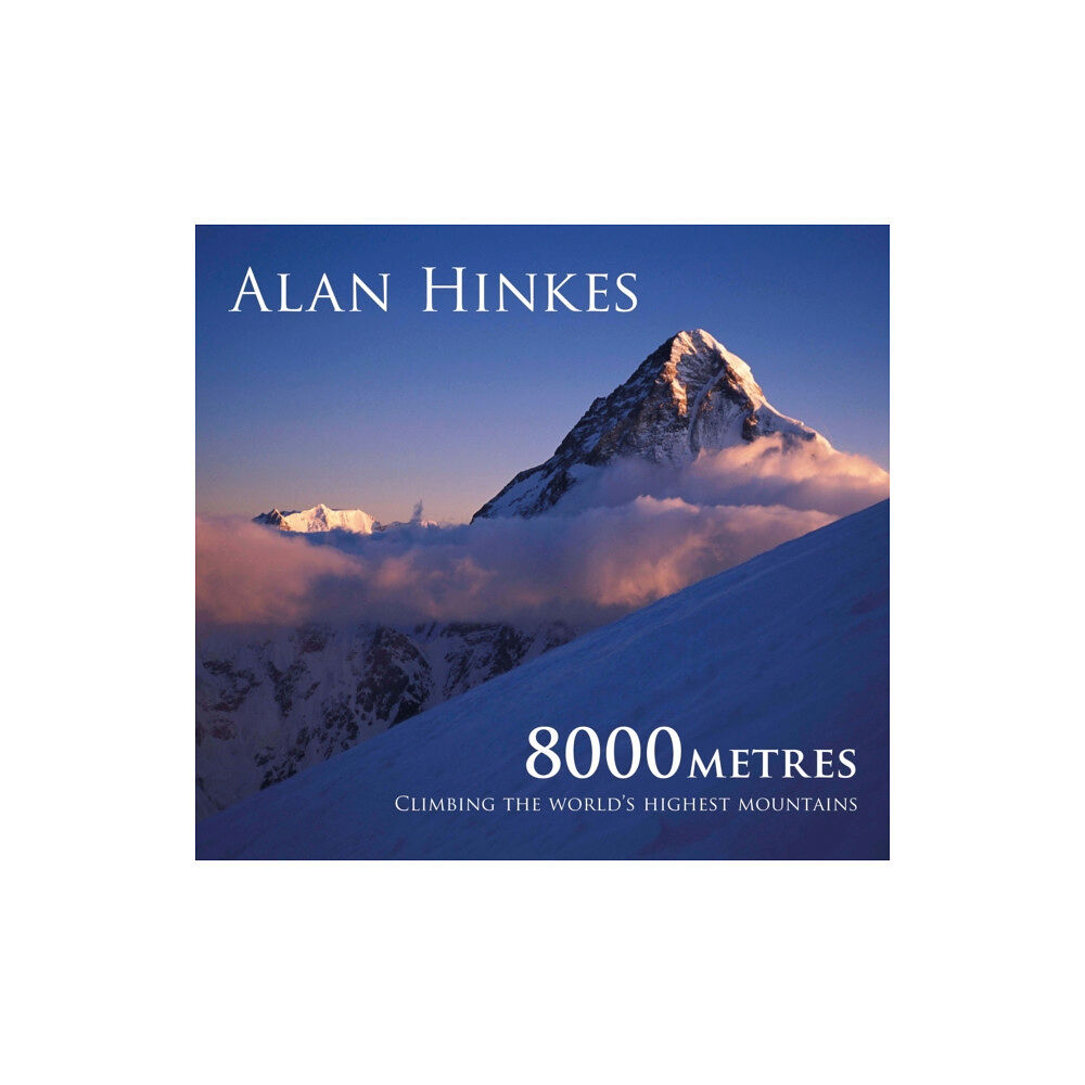 Cicerone Press 8000 metres (inbunden, eng)