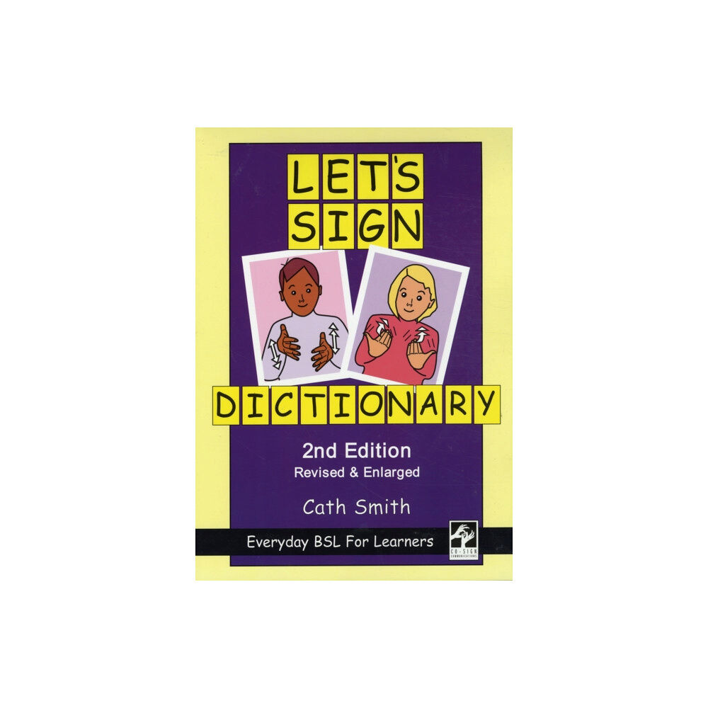 Co-Sign Communications Let's Sign Dictionary: Everyday BSL for Learners (häftad, eng)