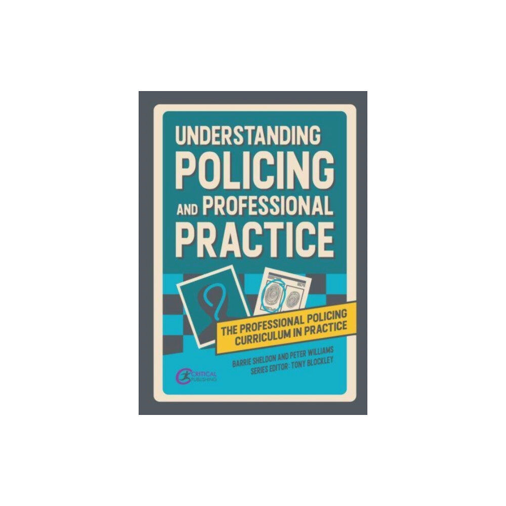 Taylor & francis ltd Understanding Policing and Professional Practice (häftad, eng)