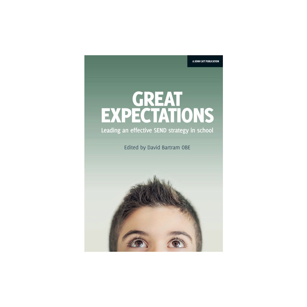 Hachette Learning Great Expectations: Leading an Effective SEND Strategy in School (häftad, eng)