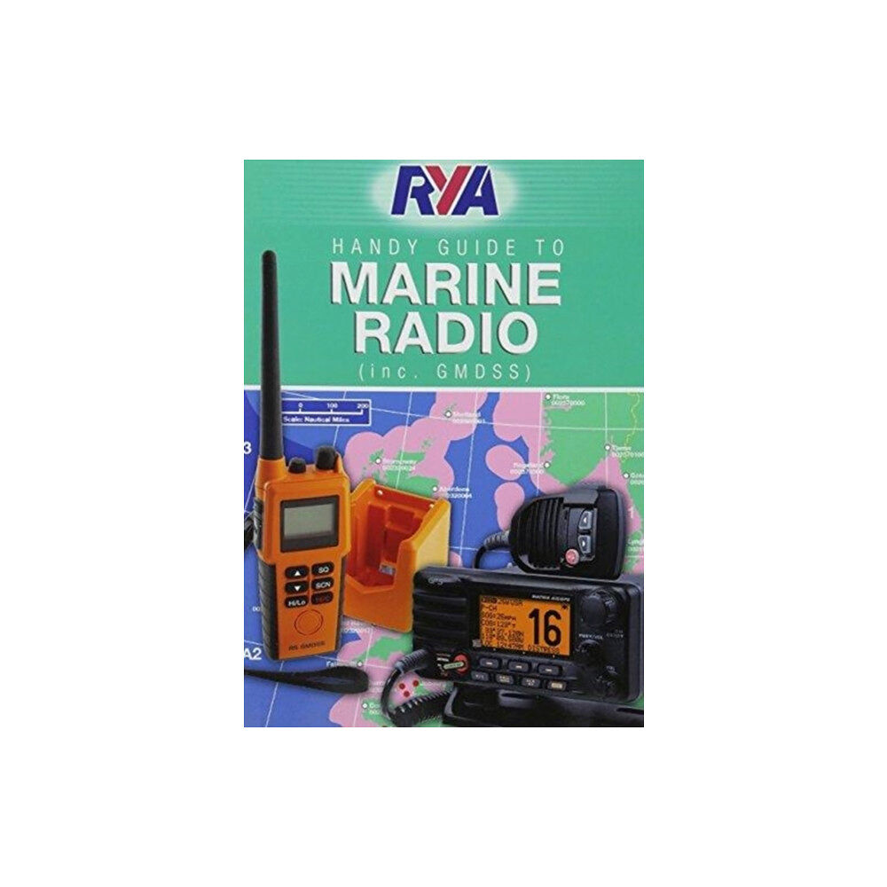 Royal Yachting Association RYA Handy Guide to Marine Radio (inc. GMDSS) (häftad, eng)