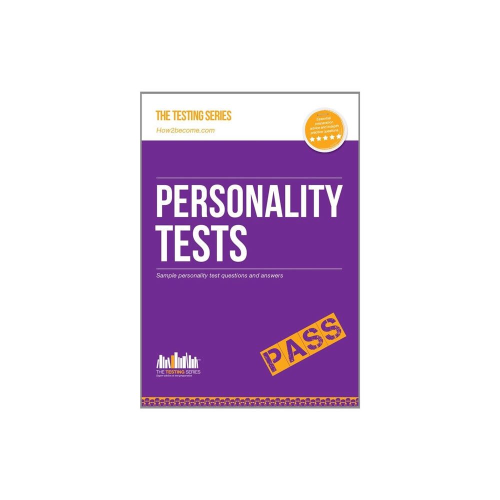 How2become Ltd Personality Tests: 100s of Questions, Analysis and Explanations to Find Your Personality Traits and Suitable Job Roles (...