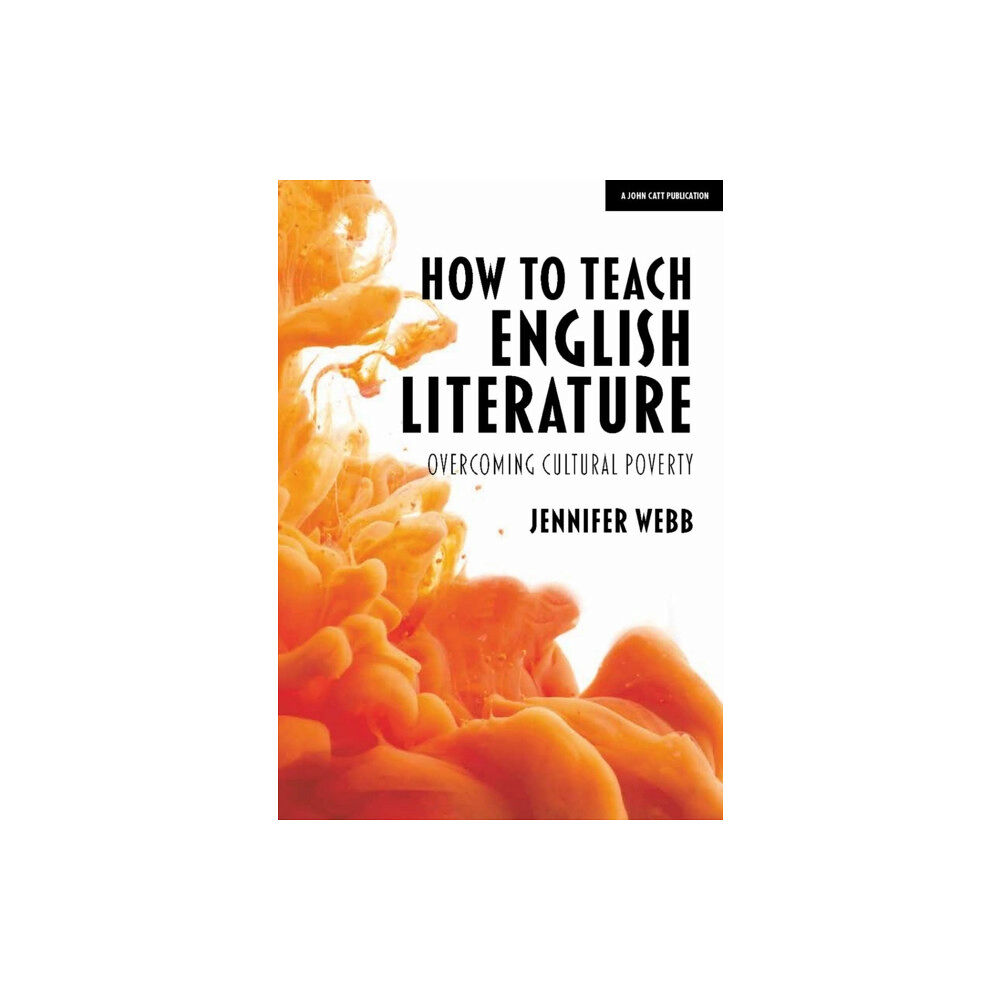 Hachette Learning How To Teach English Literature: Overcoming cultural poverty (häftad, eng)