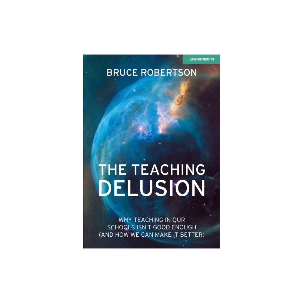 Hachette Learning The Teaching Delusion (häftad, eng)
