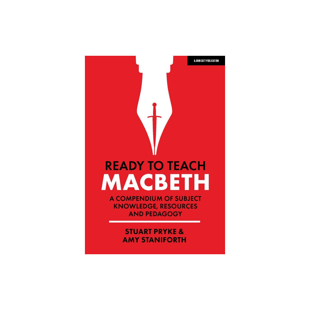 Hachette Learning Ready to Teach: Macbeth:A compendium of subject knowledge, resources and pedagogy (häftad, eng)