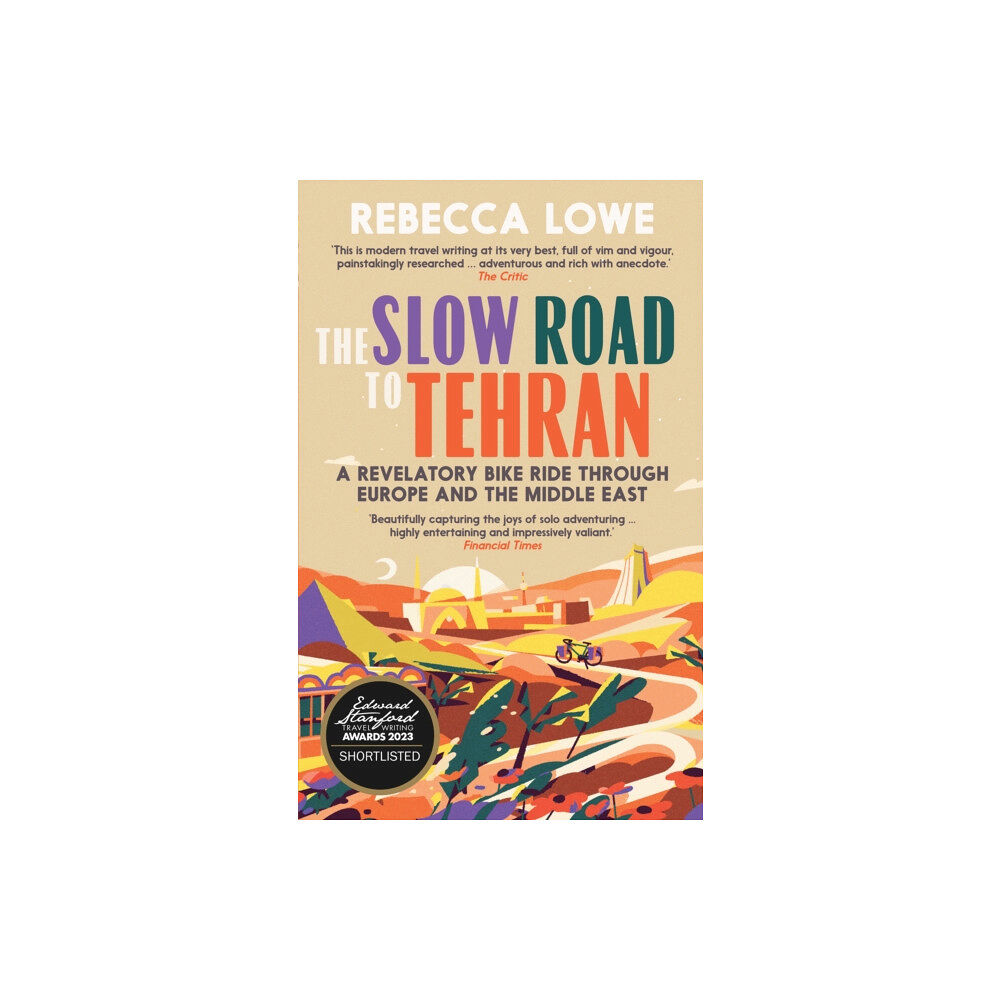 Duckworth Books The Slow Road To Tehran (häftad, eng)