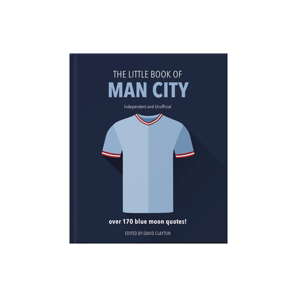 Headline Publishing Group The Little Book of Man City (inbunden, eng)