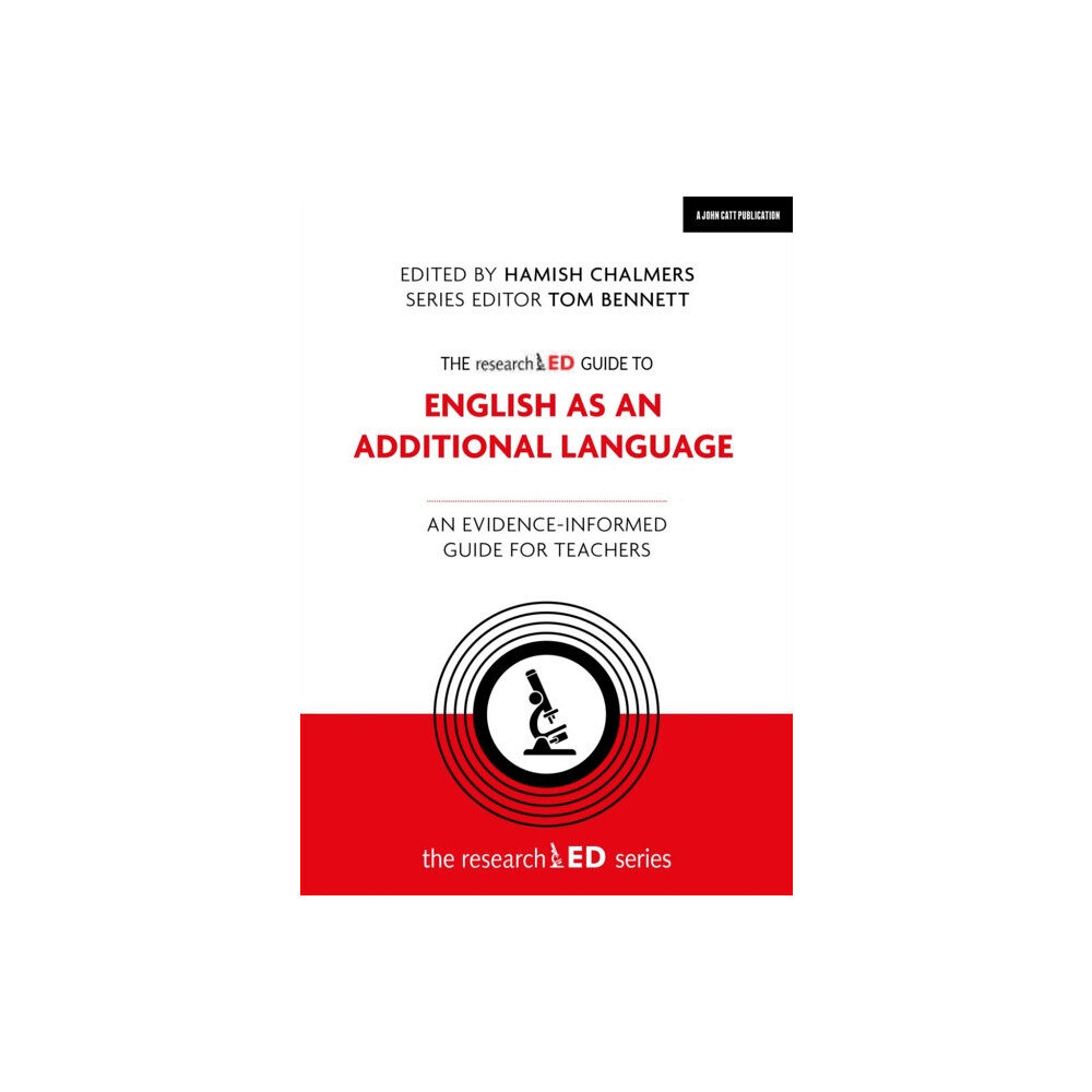 Hachette Learning The researchED Guide to English as an Additional Language: An evidence-informed guide for teachers (häftad, eng)