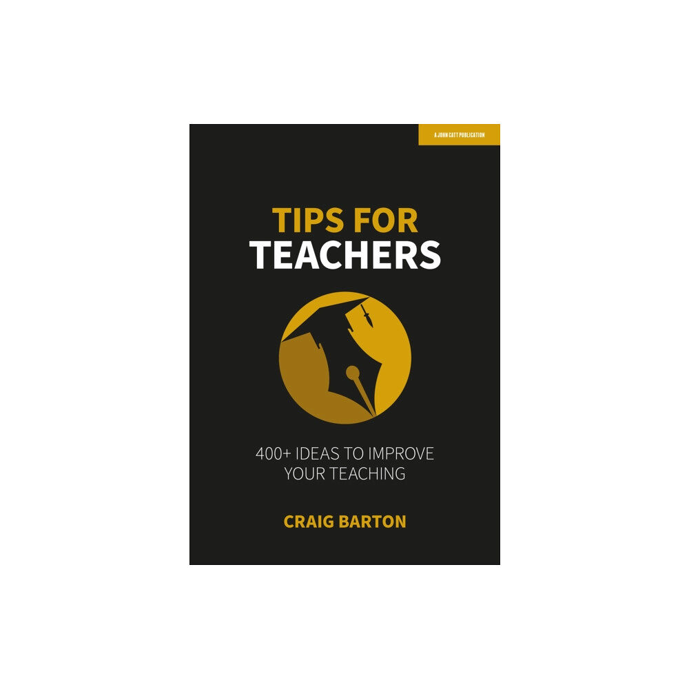 Hachette Learning Tips for Teachers: 400+ ideas to improve your teaching (häftad, eng)