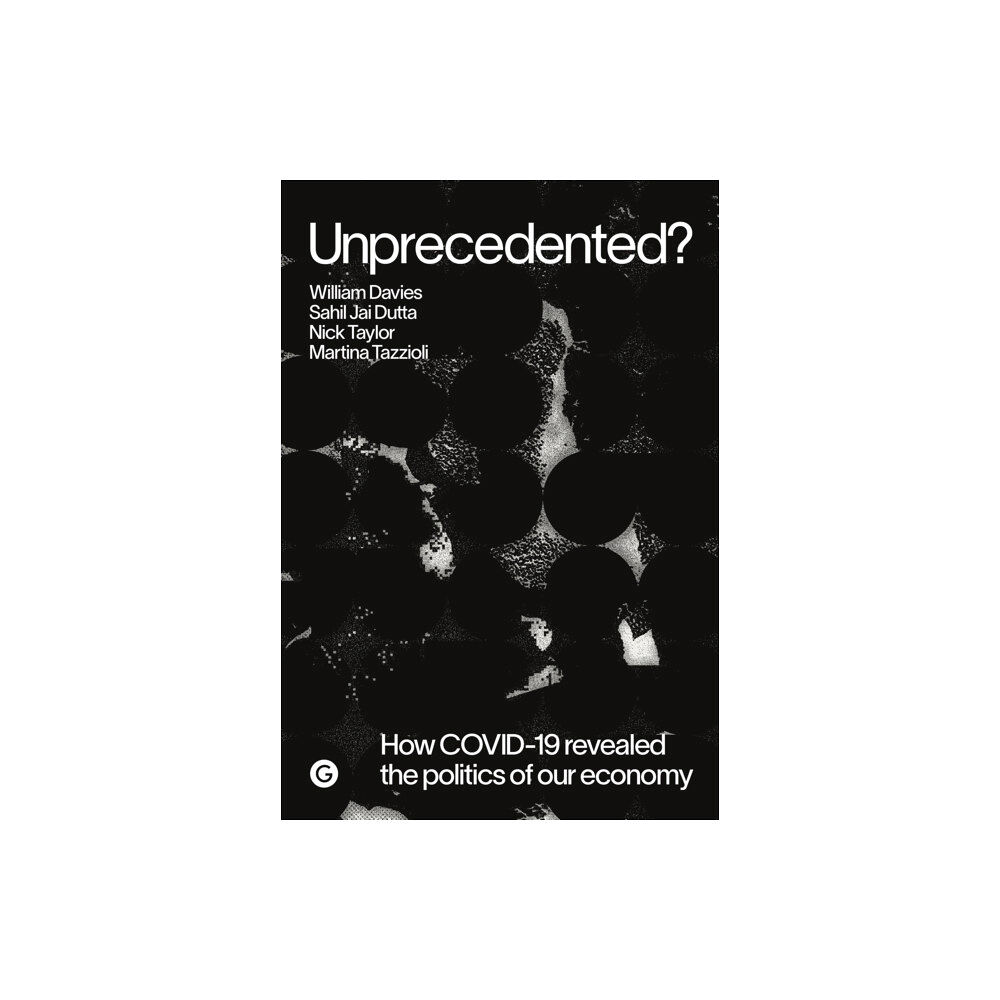 Goldsmiths, University of London Unprecedented? (häftad, eng)
