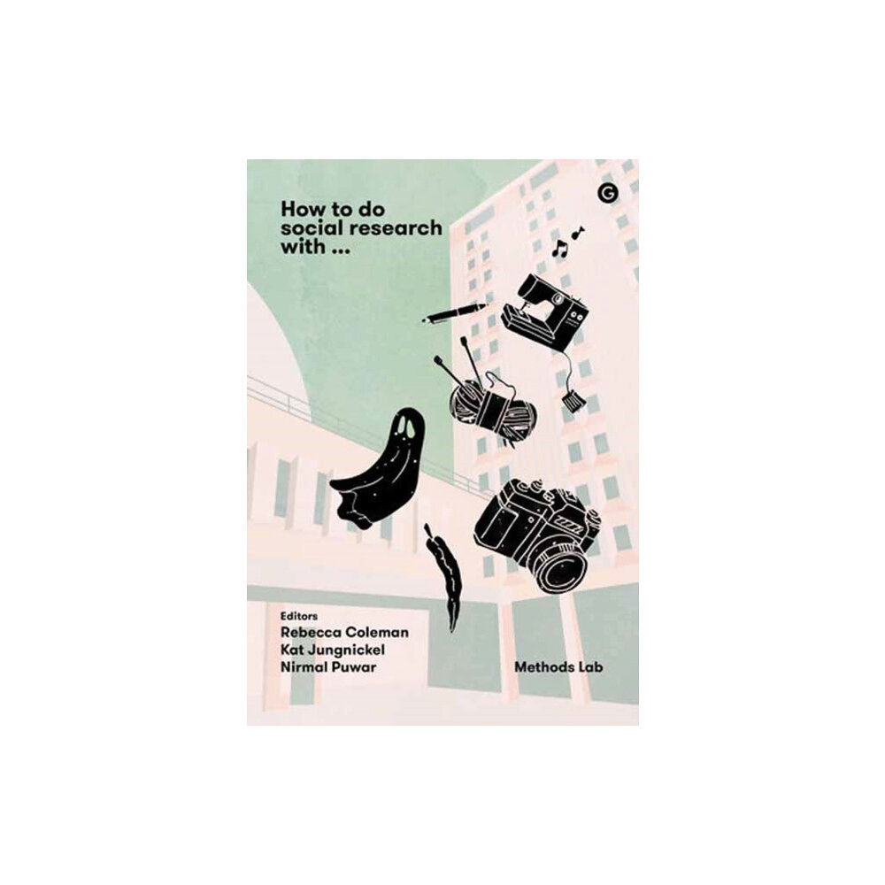 Goldsmiths, University of London How To Do Social Research With (häftad, eng)