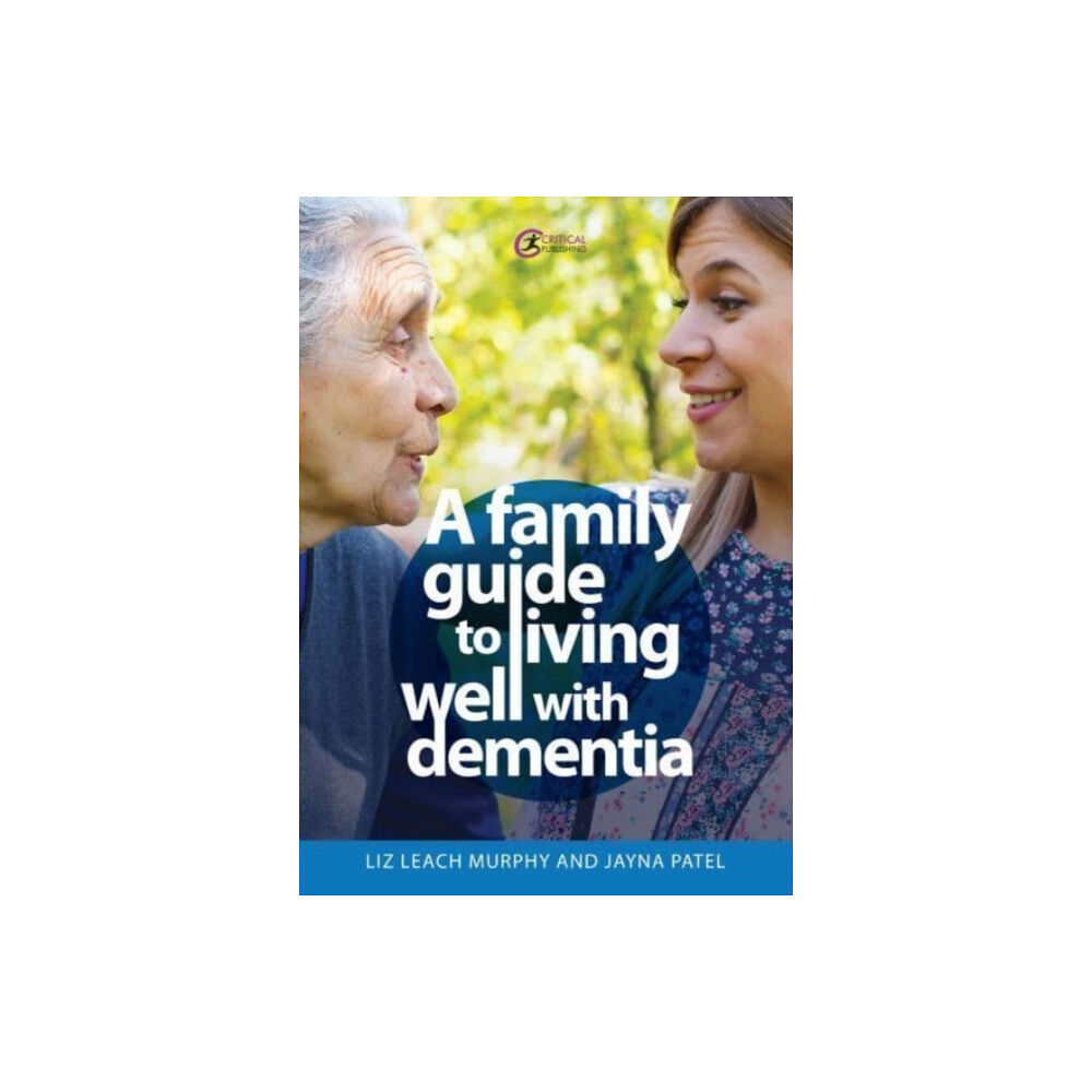 Taylor & francis ltd A Family Guide to Living Well with Dementia (häftad, eng)