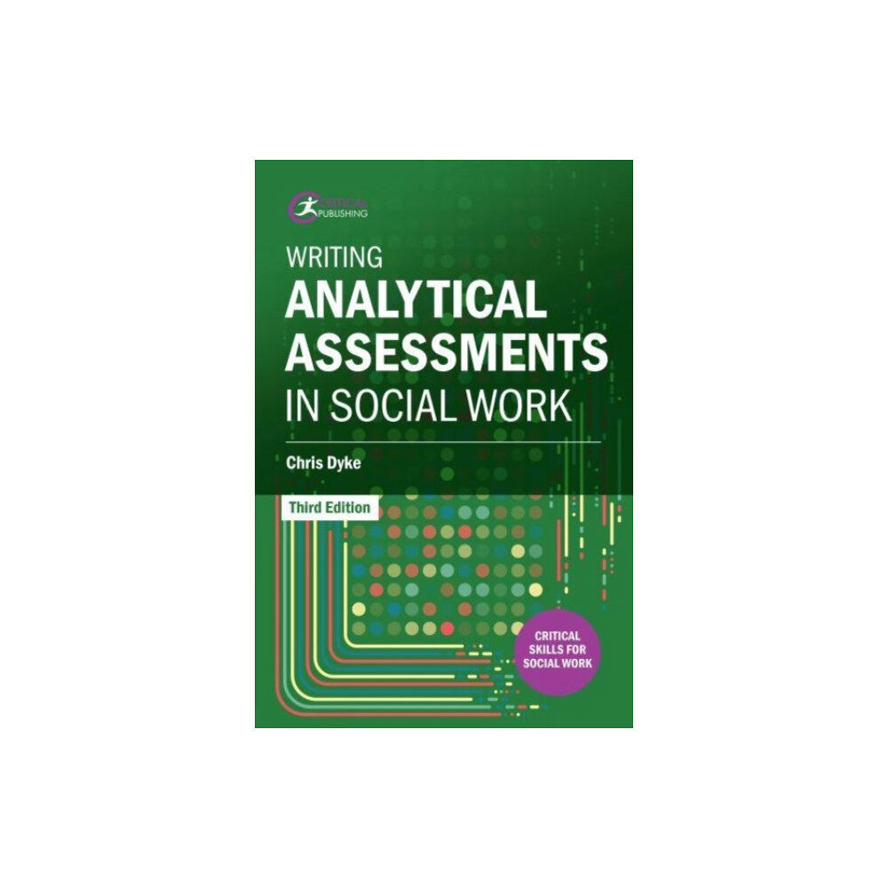 Taylor & francis ltd Writing Analytical Assessments in Social Work (häftad, eng)