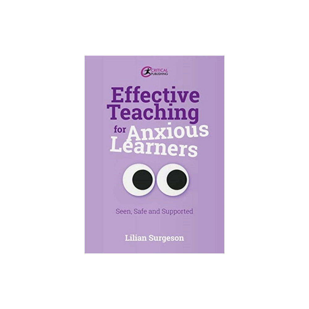 Taylor & francis ltd Effective Teaching for Anxious Learners (häftad, eng)