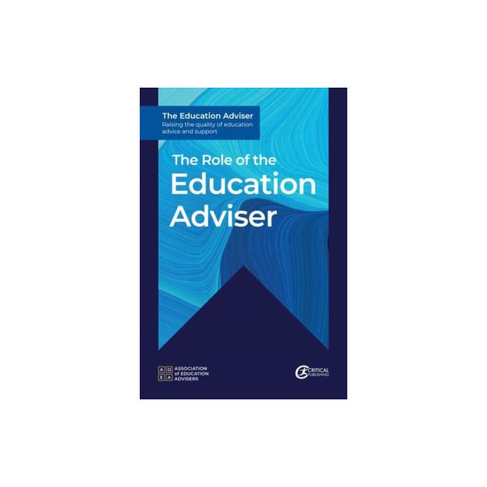Taylor & francis ltd The Role of the Education Adviser (häftad, eng)
