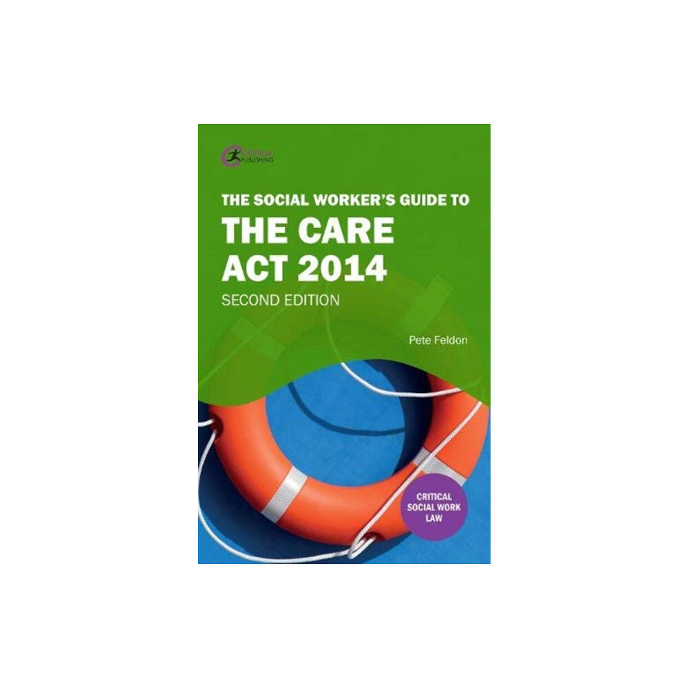 Taylor & francis ltd The Social Worker's Guide to the Care Act 2014 (häftad, eng)