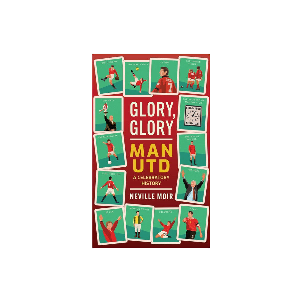 Polaris Publishing Limited Glory, Glory Man Utd (inbunden, eng)