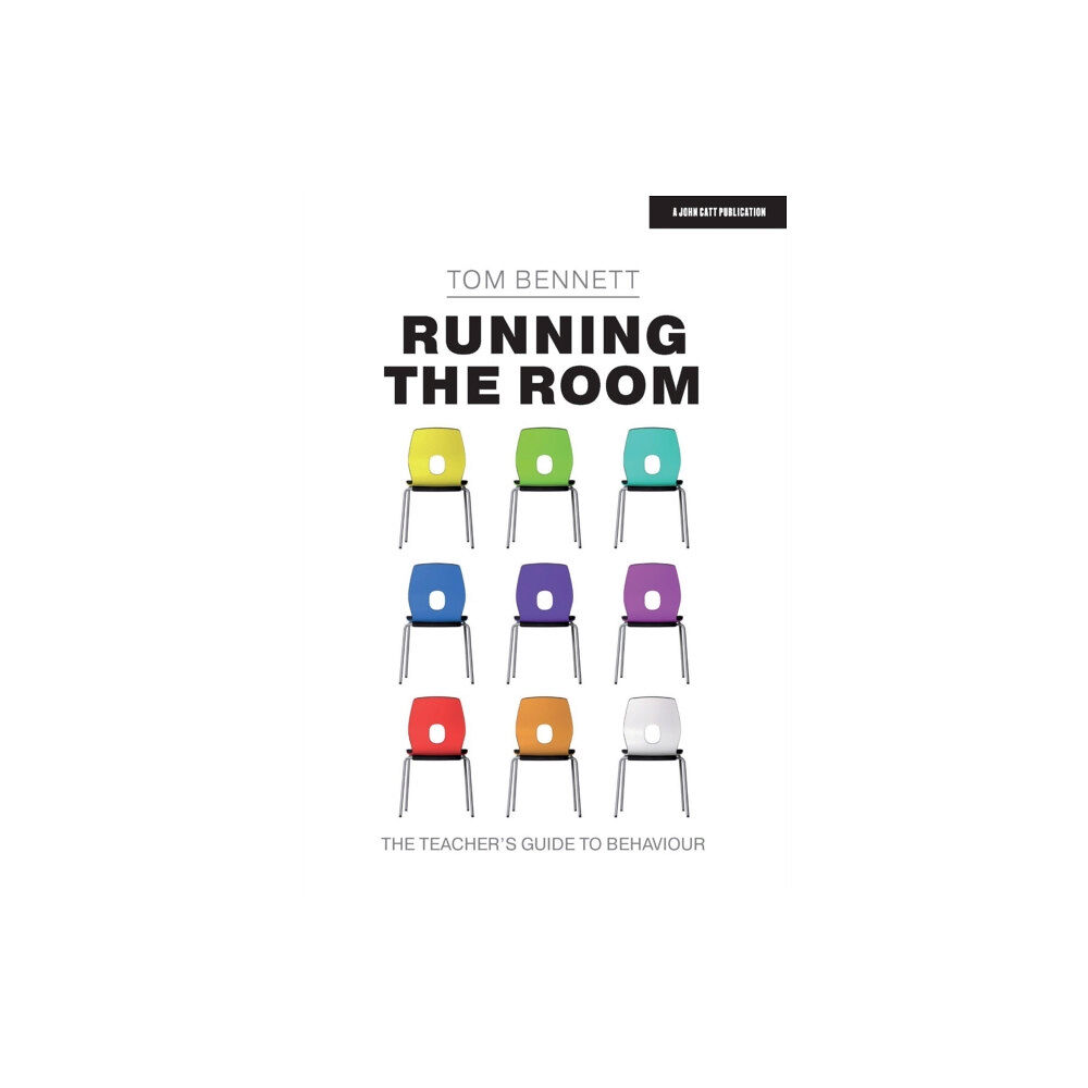 Hachette Learning Running the Room: The Teacher’s Guide to Behaviour (häftad, eng)