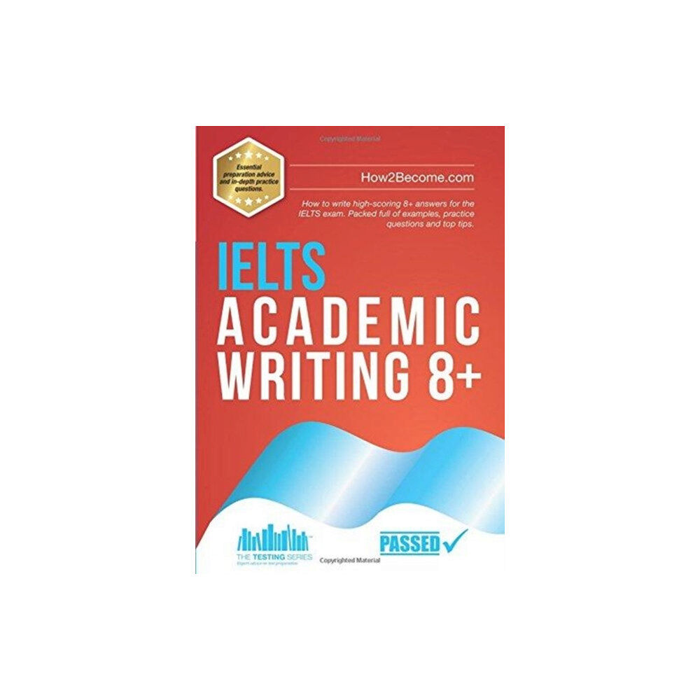 How2become Ltd IELTS Academic Writing 8+ (häftad, eng)