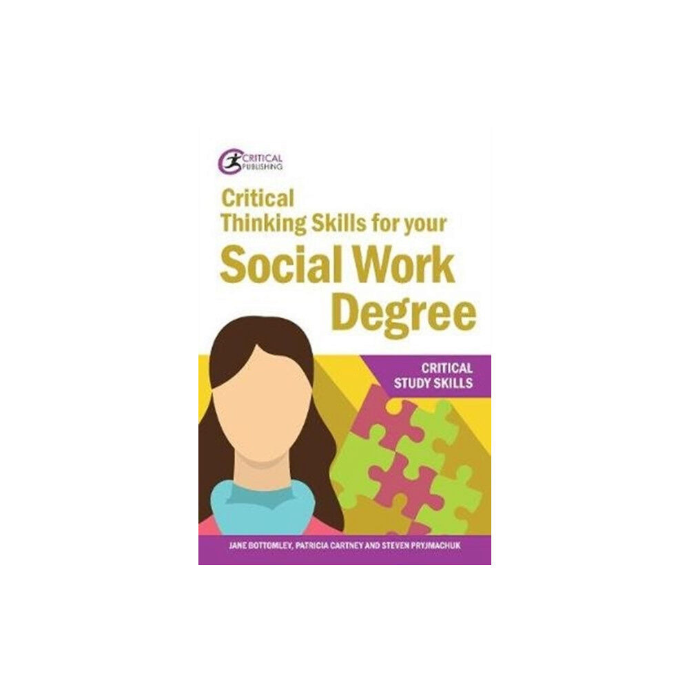Taylor & francis ltd Critical Thinking Skills for your Social Work Degree (häftad, eng)