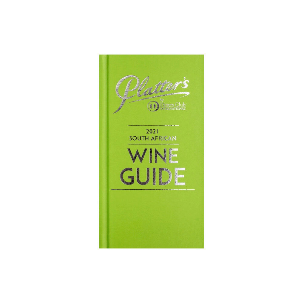 John Platter Platter's South African Wine Guide 2021 (inbunden, eng)