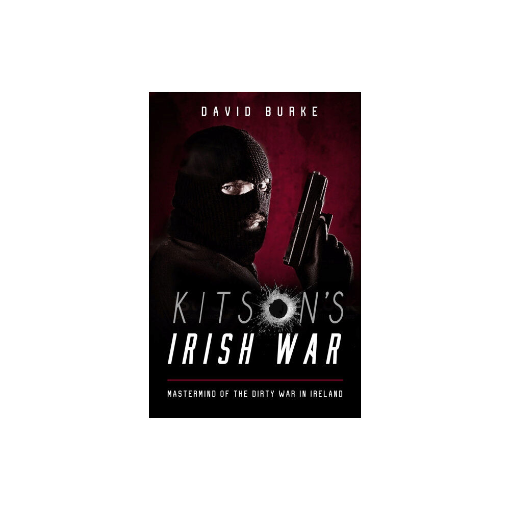 The Mercier Press Kitson’s Irish War (häftad, eng)