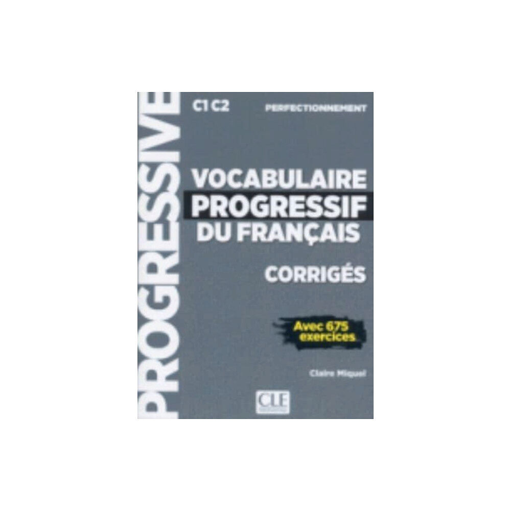 CLE International Vocabulaire progressif du francais - Niveau perfectionnement (C1/C2) - Corriges (häftad, fre)