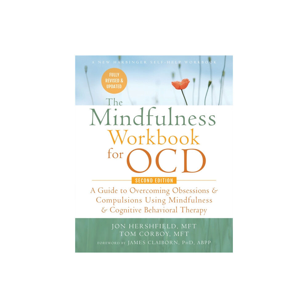 New Harbinger Publications The Mindfulness Workbook for OCD (häftad, eng)