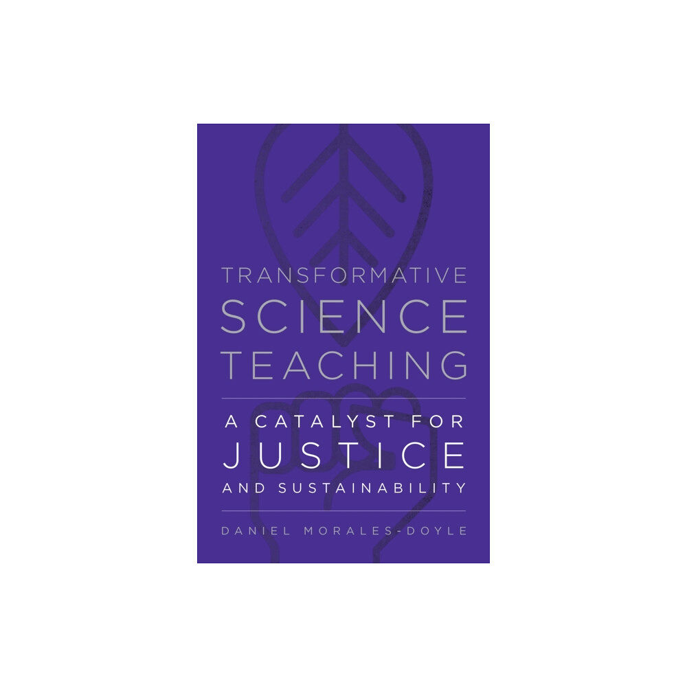 Harvard Educational Publishing Group Transformative Science Teaching (häftad, eng)