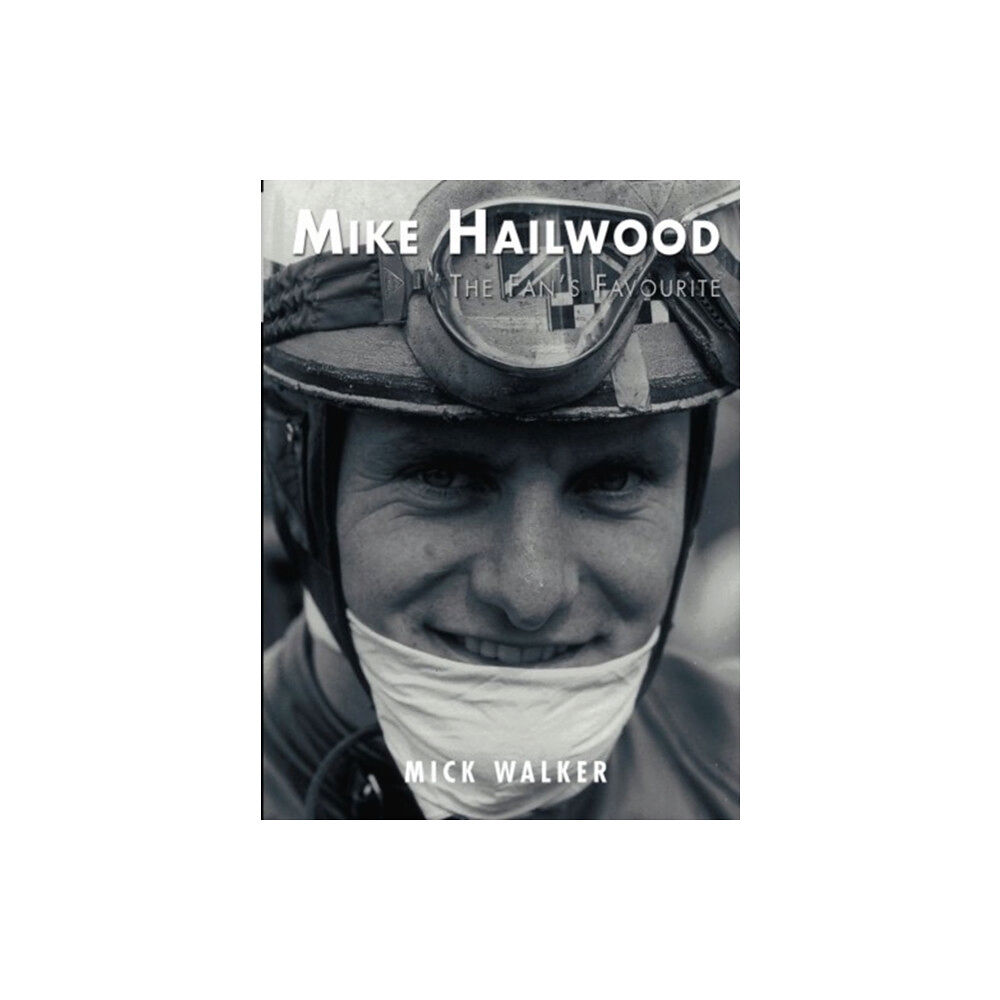DB Publishing Mike Hailwood - The Fan's Favourite (häftad, eng)