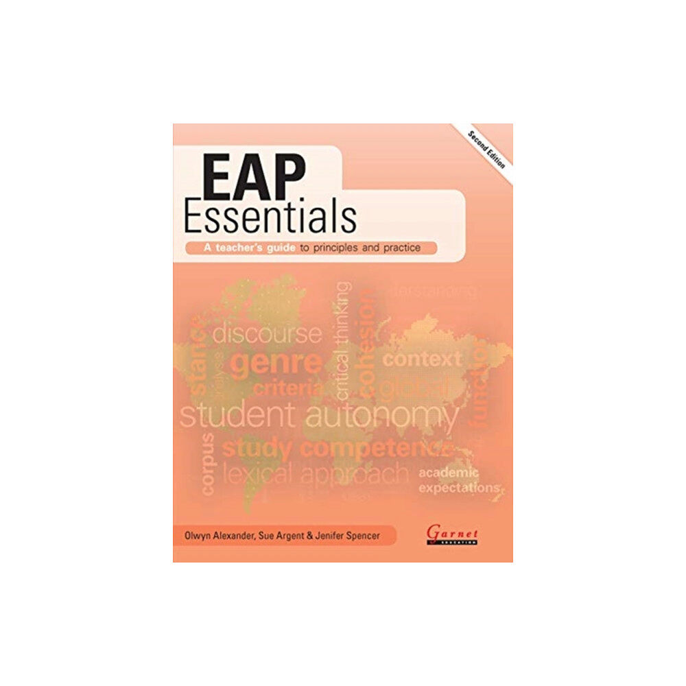 Garnet Publishing EAP Essentials: A teacher’s guide to principles and practice (Second Edition) (häftad, eng)
