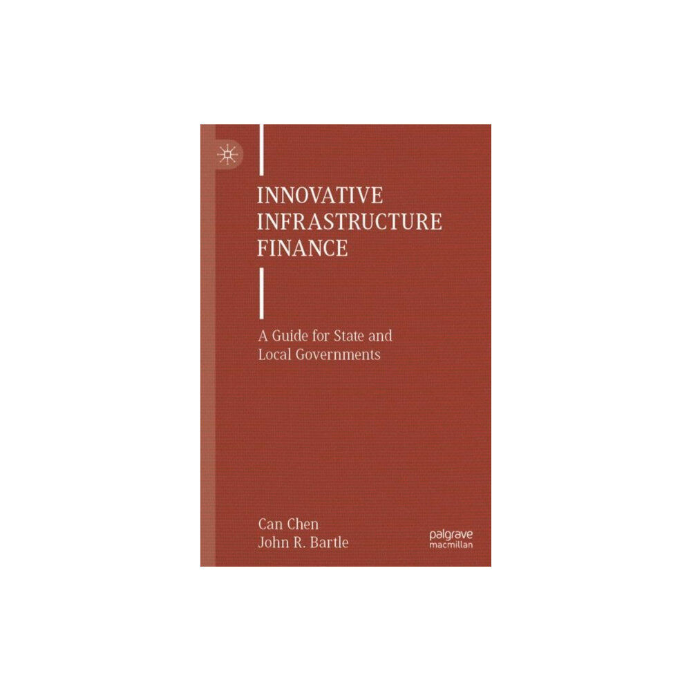 Springer Nature Switzerland AG Innovative Infrastructure Finance (häftad, eng)