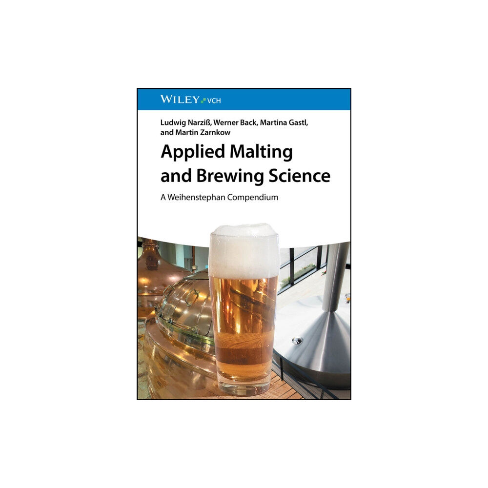 Wiley-VCH Verlag GmbH Applied Malting and Brewing Science – A Weihenstephan Compendium (häftad, eng)