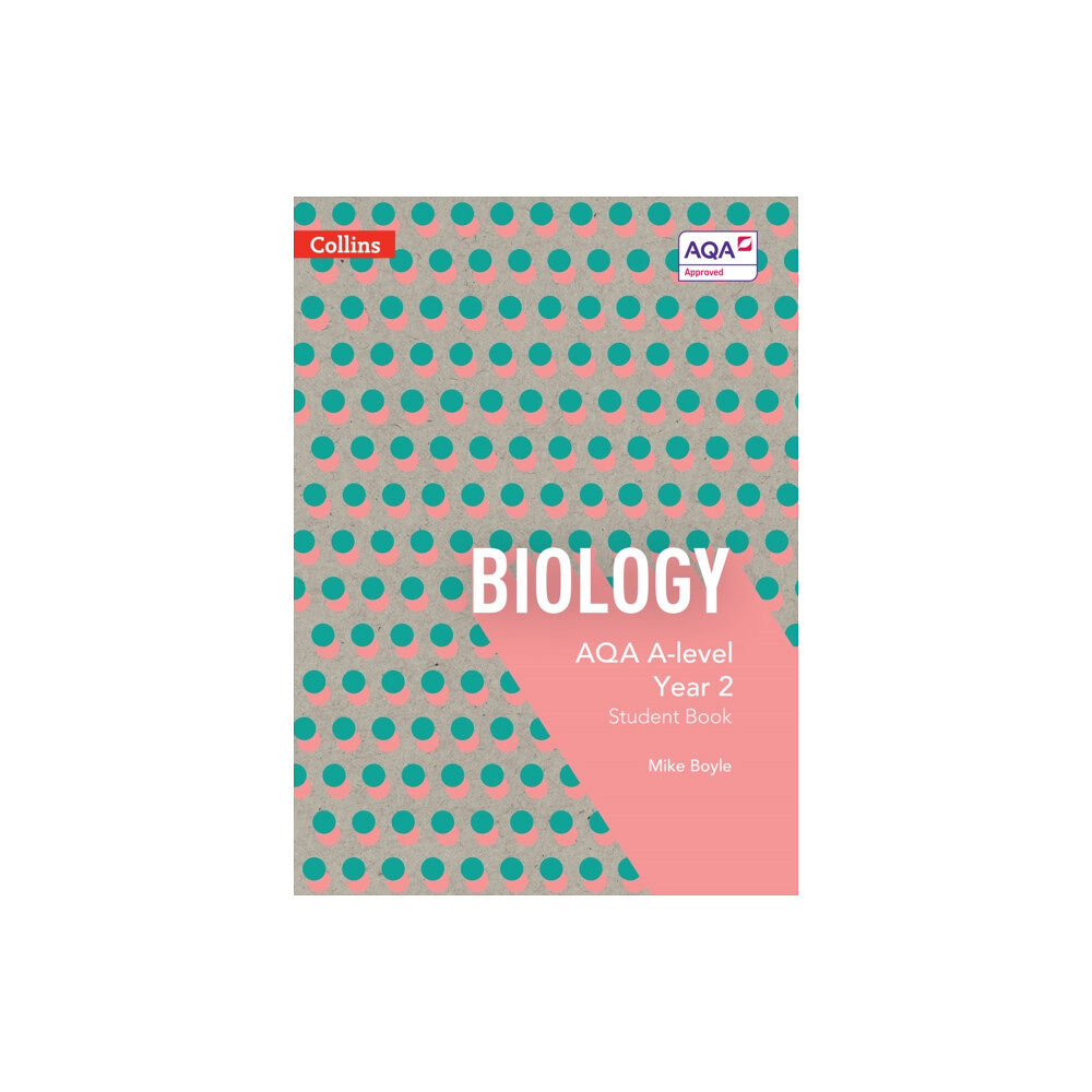 HarperCollins Publishers AQA A Level Biology Year 2 Student Book (häftad, eng)